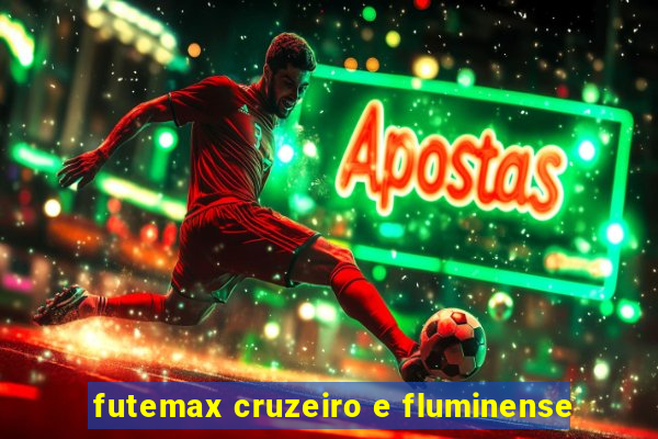 futemax cruzeiro e fluminense